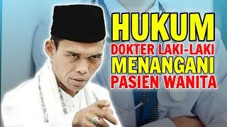 Hukum Dokter Laki-laki Menangani Pasien Wanita | Ustadz Abdul Somad, Lc. MA