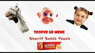 Sharif Sahab Meme ft Sooper Bisquit