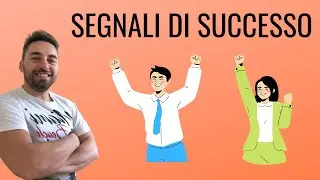 I segnali di successo