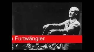 Wilhelm Furtwängler: Beethoven – Leonore, ‘Overture No. 3’ Op. 72