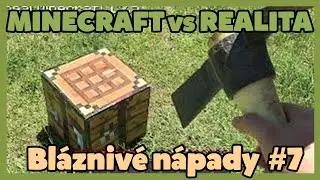 MINECRAFT VS REALITA - Bláznivé nápady #7