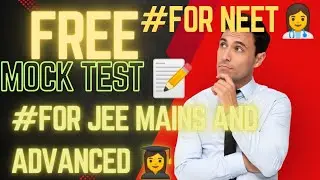 Best Free Test Series for JEE | NEET2024 |free mock test app for JEE mains and NEET