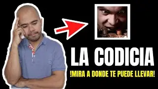 LA CODICIA el PECADO que te puede ENGAÑAR ¿Que enseña la Biblia?