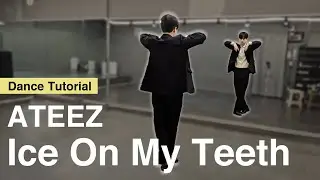 [Sub][Tutorial] ATEEZ 'Ice On My Teeth'｜Mirrored｜Explanation｜English Count｜Step by step｜Choreography