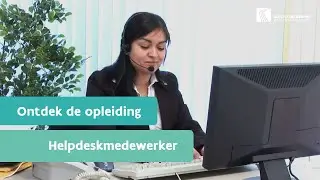 Opleiding: Helpdeskmedewerker (IT)
