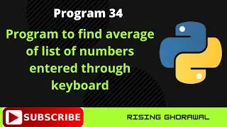 #34 Write a python program to find average of list of numbers entered through keyboard | Python
