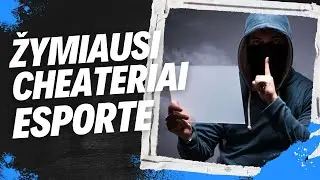 Žymiausi Cheateriai Esporte
