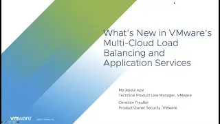 What’s New in VMware’s Multi Cloud Load Balancing and Application Services