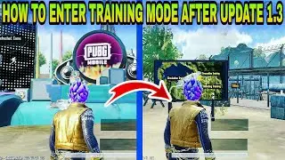 🔥 How To Enter Training Mode In Pubg Mobile || After Update 1.3