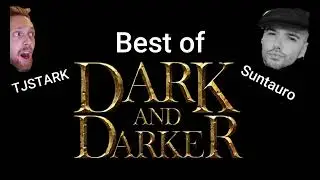 Best of Dark & Darker