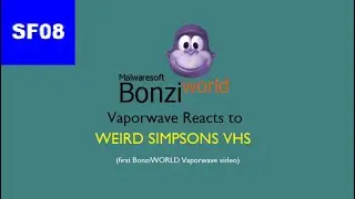 BonziWORLD Vaporwave Reacts to WEIRD SIMPSONS VHS