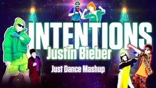 Intentions - Justin Bieber ft. Quavo [Just Dance Fanmade Mashup]
