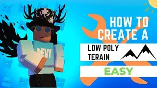 How to make Low Poly Terrain in Roblox Studio *PLUGIN*
