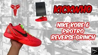GOT’EM EARLY: Kobe 6 Reverse Grinch FIRST LOOK!! Worth The Hype?? | KICKWHO