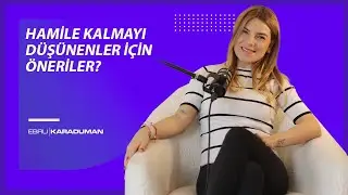 Hamile Kalmayı Düşünenler İçin Öneriler! #hamilelik #pregnancylife #podcast