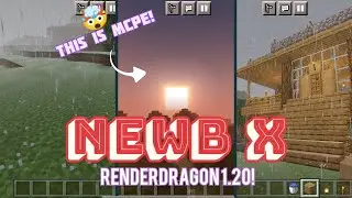 NEWB X SHADER for RENDERDRAGON | MCPE 1.20| NOT CLICKBAIT