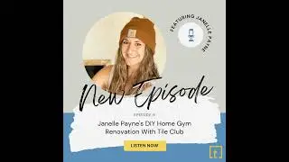 Janelle Payne's DIY Home Gym Renovation With Tile Club