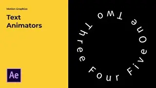 Motion Graphics Tutorial (Text Animators)