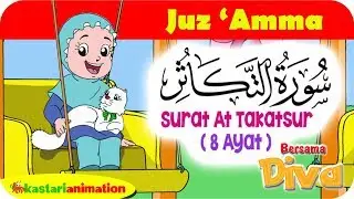 QS AT TAKATSUR | Mengaji Juz Amma bersama Diva | Kastari Animation Official