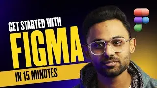 Figma For Beginner | Learn Figma in 15 Minutes