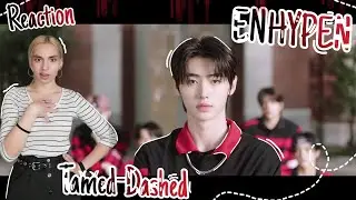ENHYPEN (엔하이픈) 'Tamed-Dashed':РЕАКЦИЯ\REACTION