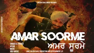 Amar Soorme By Afsar I Dedicated To Deep Sidhu I Golden Eagle I Rajnee Shreedhar | Deep Gurdeep