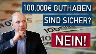 Are bank deposits of €100,000 safe? NO! Why the deposit guarantee fund is a farce!