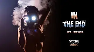 IN THE END | BGM OFFICIAL RINGTONE | BEST RINGTONE 2021|