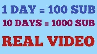 1 DAY = 100 SUB \ 10 DAYS = 1000 SUB \ REAL VIDEO / By Technical Ujjwal