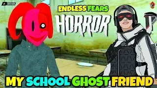 Endless Fears I Found My New Ghost School Friend | Maithon Gaming | Endless Fears