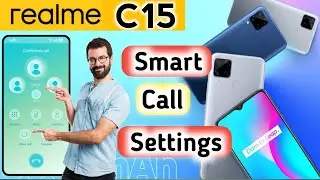 Realme c15 mein Smart call Setting kaise karen | Realme c15 smart call | Realme c15
