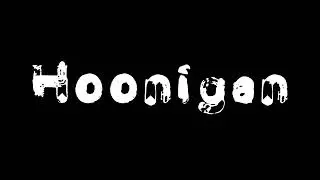 Hoonigan