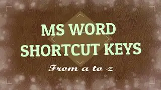 Microsoft word Shortcut Keys A to Z using (CTRL) Key