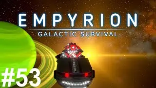 Empyrion Galactic Survival Прохождение #53, Anomalous Station & Продвинутое Ядро