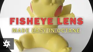 Fisheye Lens Easy in Octane