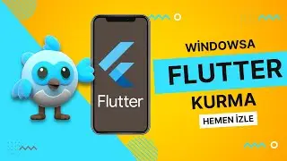 Windows için Flutter Nasıl Kurulur?