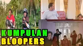 KUMPULAN BLOOPERS OPETRA