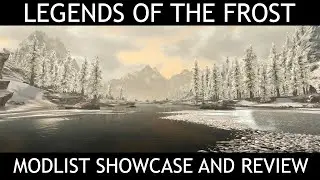 LEGENDS OF THE FROST - Skyrim SE Modlist - Showcase & Review