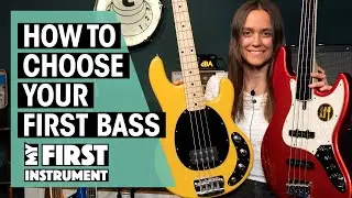 How to Choose Your First Bass | 