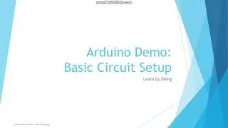 #3 Arduino Demo - Basic Circuit Setup