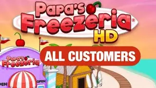 Papa's Freezeria HD - All Customers and Parade Completed