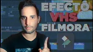 como HACER efecto VHS en FILMORA