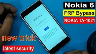 NOKIA 6 (TA-1021) FRP UNLOCK or GOOGLE ACCOUNT BYPASS EASY TRICK WITHOUT PC 