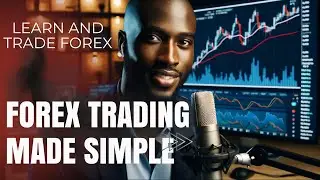 Forex Made Simple | My Profitable Trading Strategy