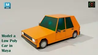 Autodesk Maya | How to Model a Low Poly Cartoon Car.