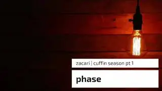 Zacari | Cuffin season pt 1