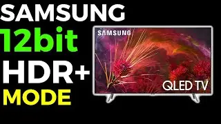 12bit Samsung HDR+ Mode BREAKTHROUGH On Q8FN! Join Now To Get This FIRE! 