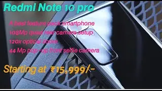 Redmi Note 10 pro - 5G , thing to be know by you,
