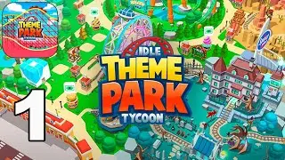 Idle Theme Park Tycoon - Gameplay Walkthrough (Android, iOS) Part 1