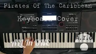 Pirates of the Caribbean theme song | Keyboard Cover | He's a pirate | ALL In ONE